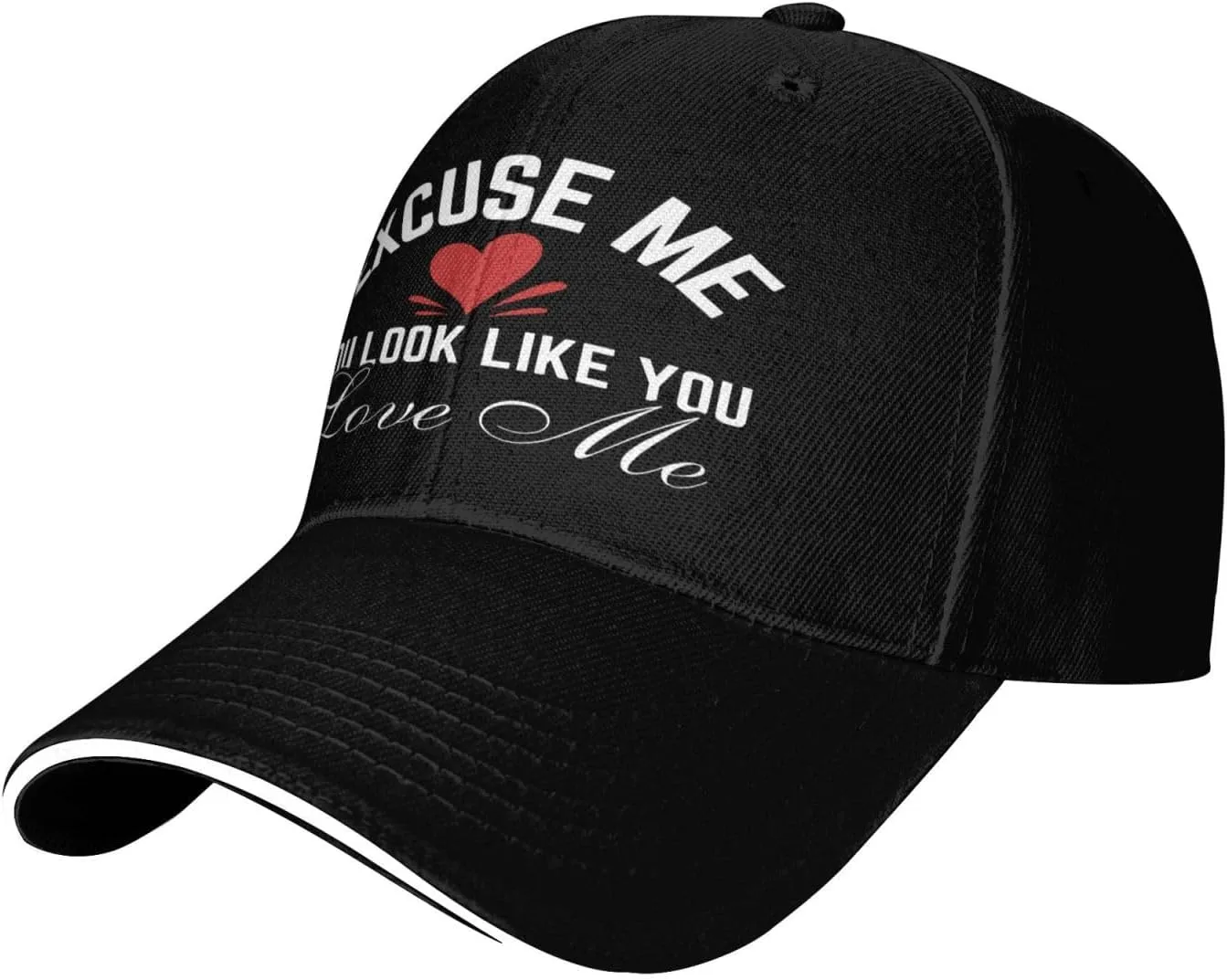 Excuse Me You Look-Like-You Love Me Hat Baseball Cap Men Women Trucker Hat