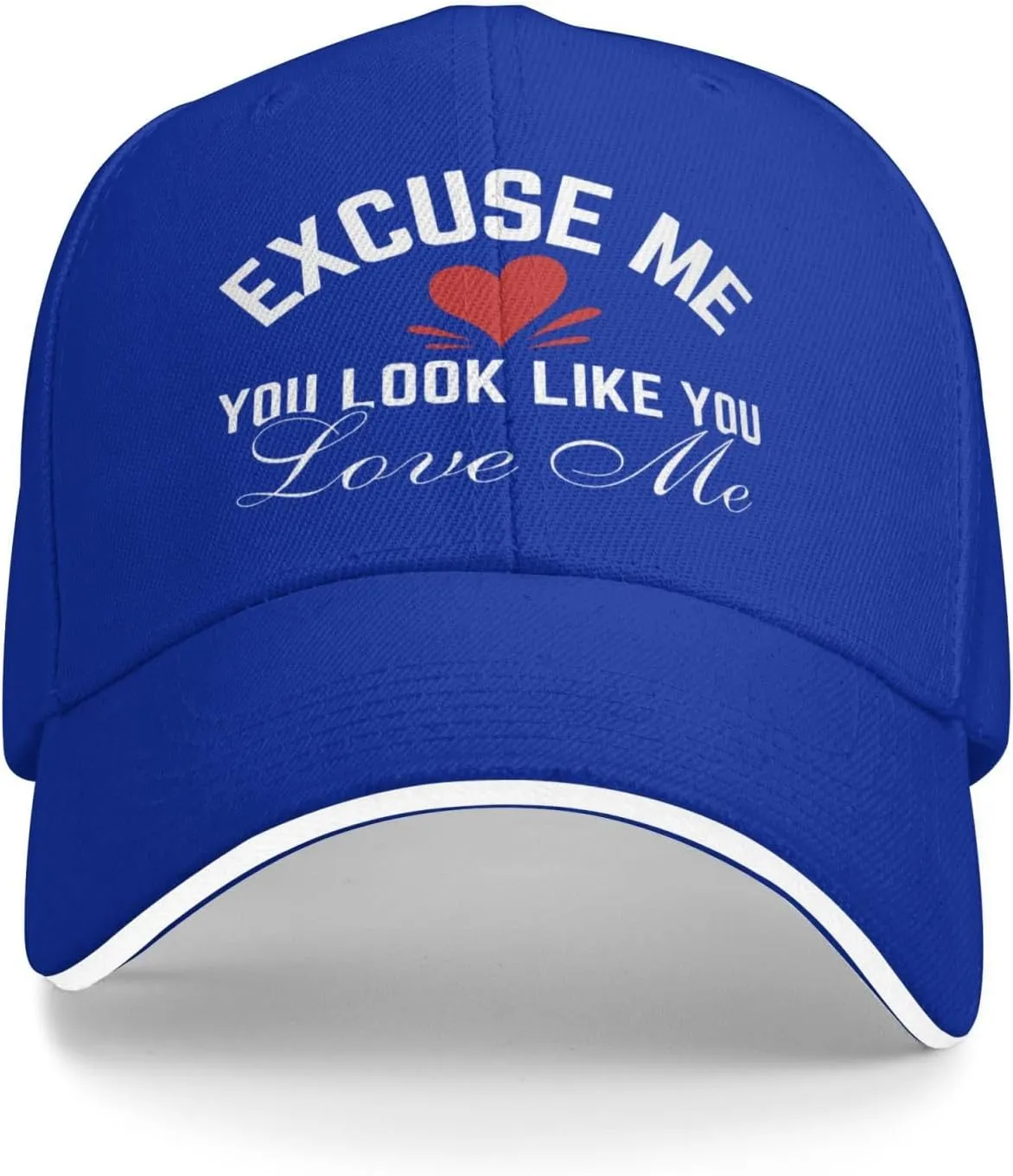 Excuse Me You Look-Like-You Love Me Hat Baseball Cap Men Women Trucker Hat