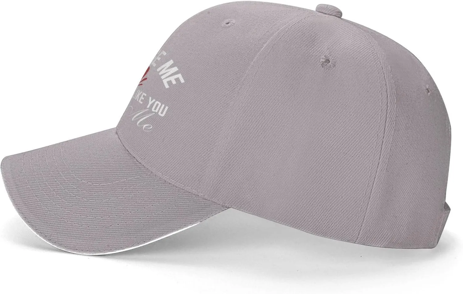 Excuse Me You Look-Like-You Love Me Hat Baseball Cap Men Women Trucker Hat
