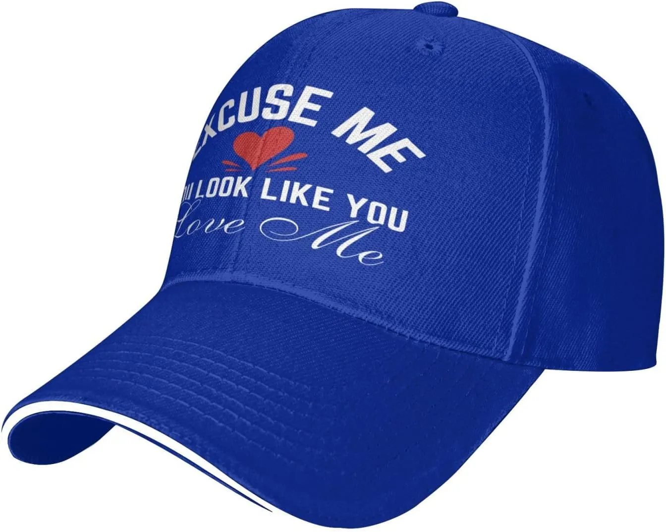 Excuse Me You Look-Like-You Love Me Hat Baseball Cap Men Women Trucker Hat