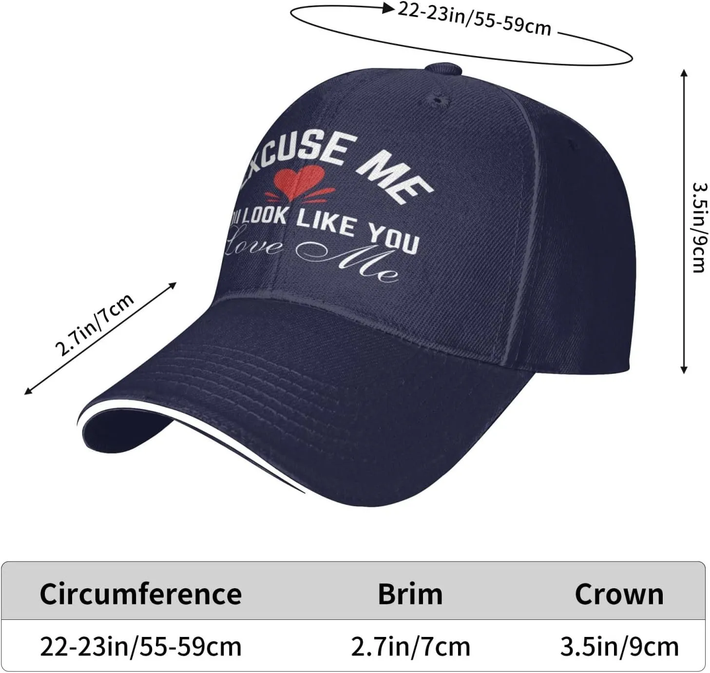 Excuse Me You Look-Like-You Love Me Hat Baseball Cap Men Women Trucker Hat